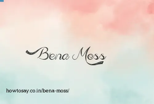 Bena Moss