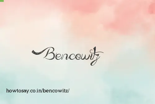 Bencowitz