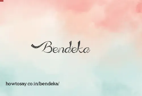 Bendeka