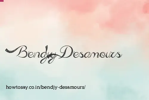Bendjy Desamours