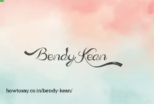 Bendy Kean