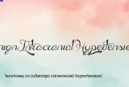 Benign Intracranial Hypertension