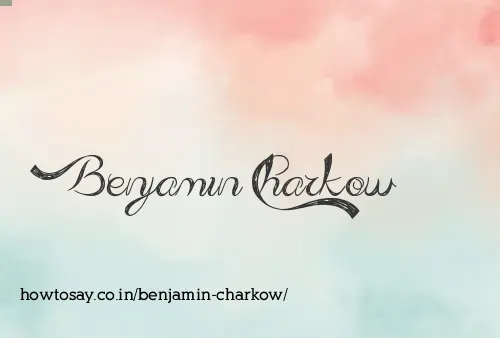 Benjamin Charkow