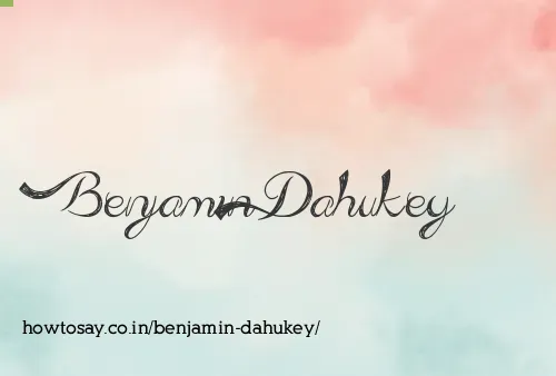 Benjamin Dahukey