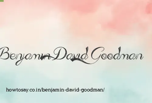 Benjamin David Goodman