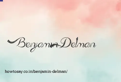 Benjamin Delman