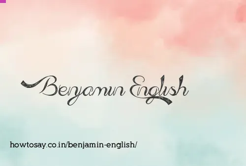 Benjamin English