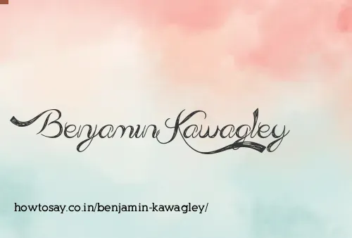 Benjamin Kawagley