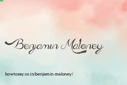 Benjamin Maloney