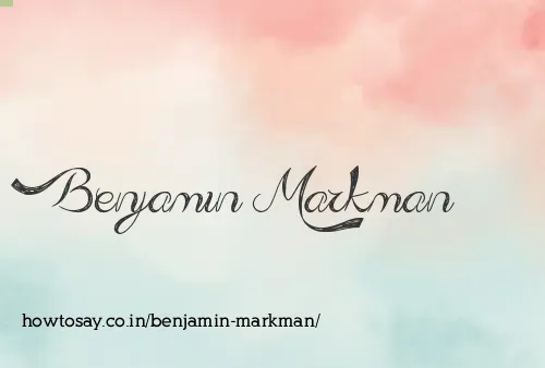 Benjamin Markman