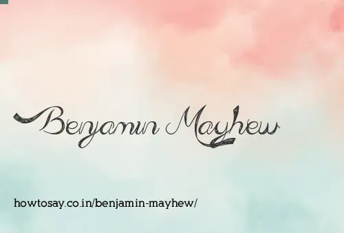 Benjamin Mayhew