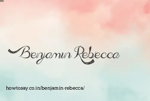 Benjamin Rebecca