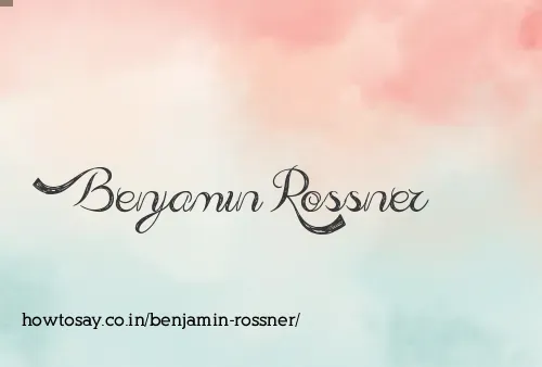 Benjamin Rossner