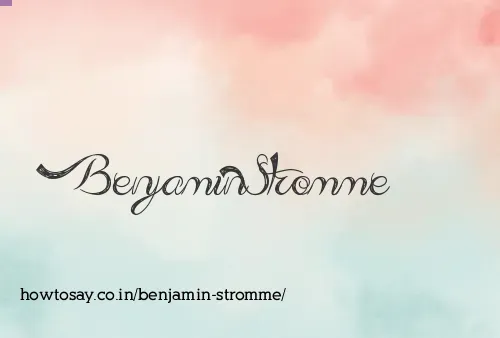 Benjamin Stromme