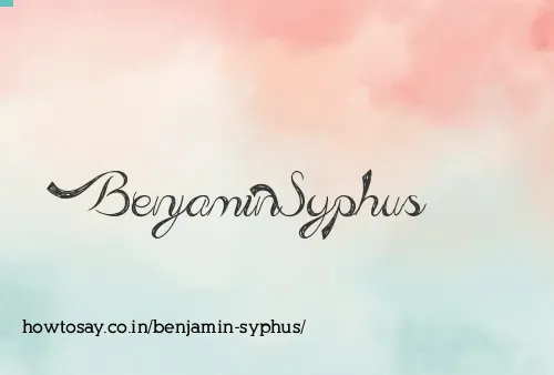 Benjamin Syphus
