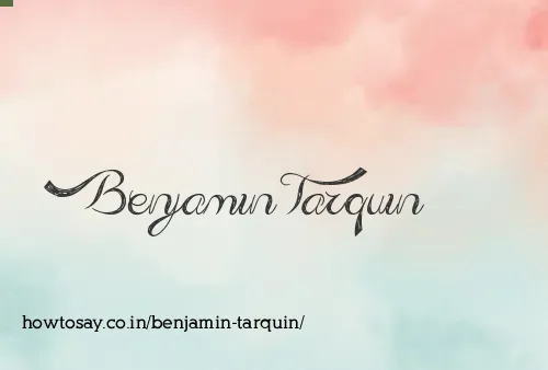 Benjamin Tarquin