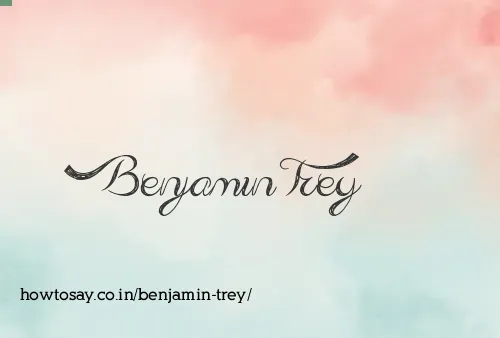 Benjamin Trey