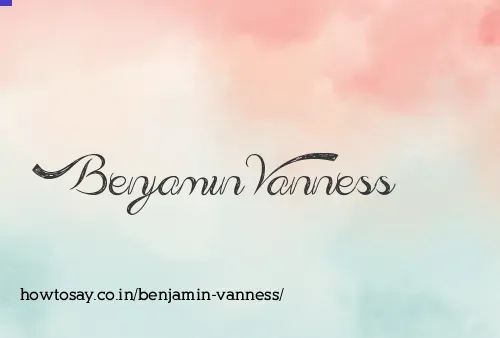 Benjamin Vanness