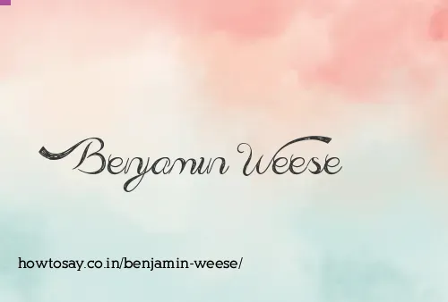 Benjamin Weese