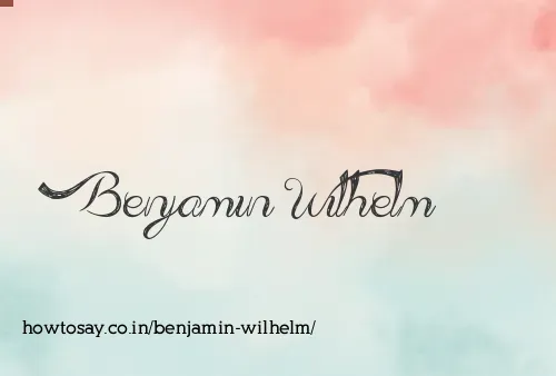 Benjamin Wilhelm