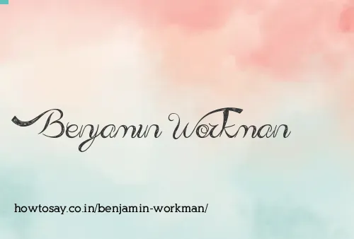 Benjamin Workman