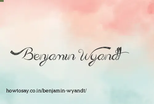 Benjamin Wyandt