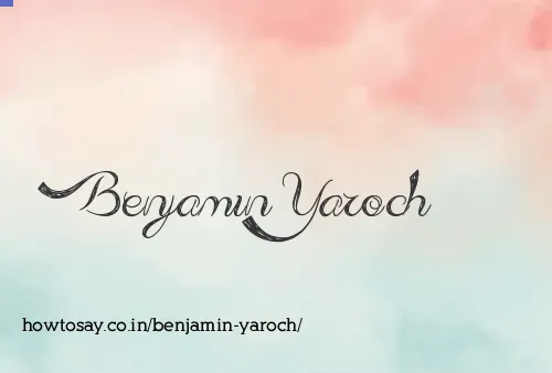 Benjamin Yaroch