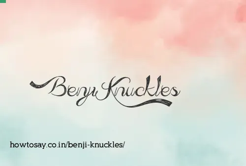 Benji Knuckles