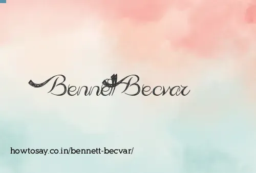 Bennett Becvar