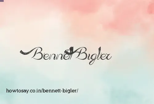 Bennett Bigler