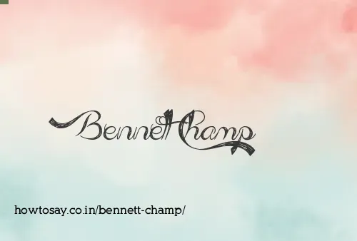 Bennett Champ
