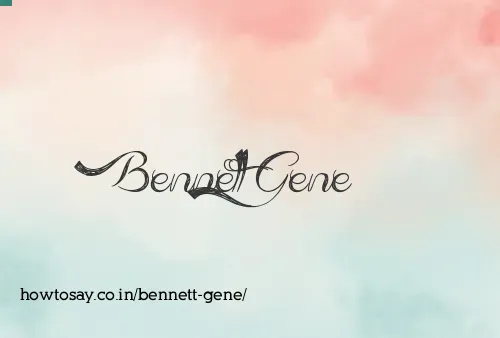 Bennett Gene