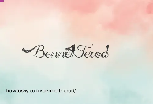 Bennett Jerod