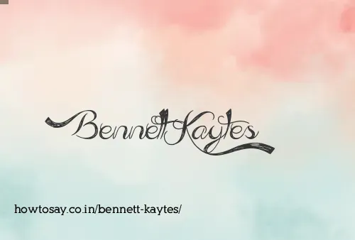 Bennett Kaytes