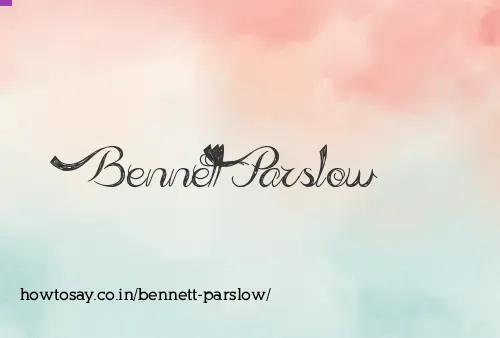 Bennett Parslow