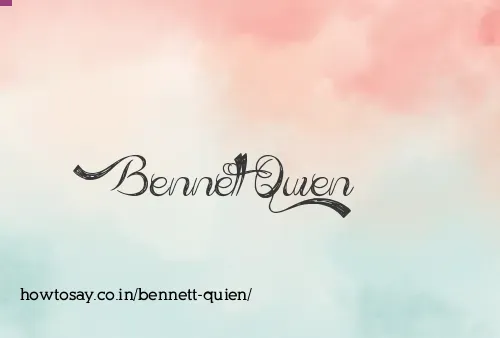 Bennett Quien