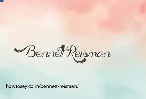 Bennett Reisman