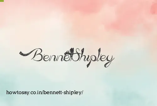 Bennett Shipley