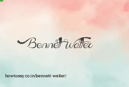 Bennett Walter