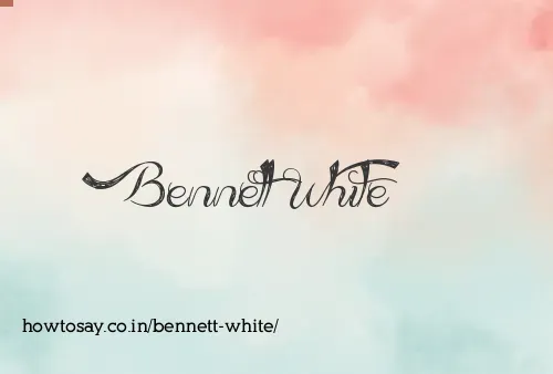 Bennett White