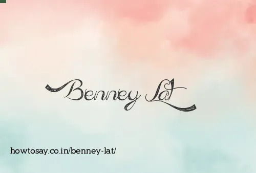 Benney Lat