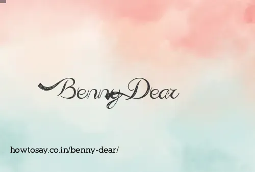Benny Dear