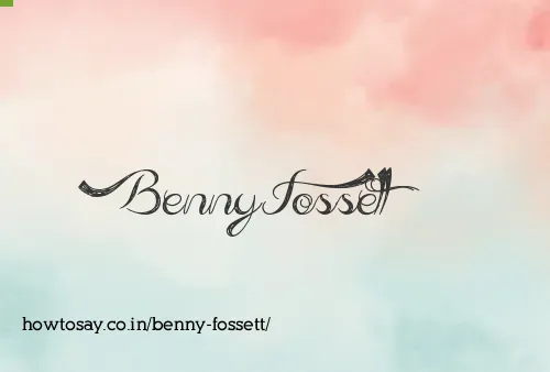 Benny Fossett