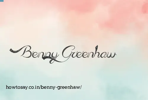 Benny Greenhaw