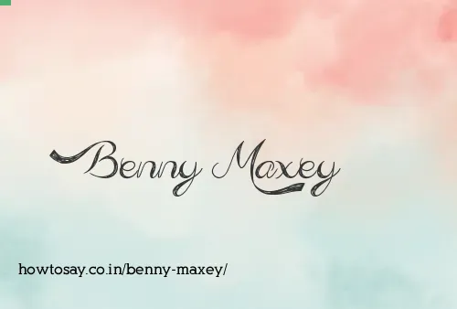Benny Maxey