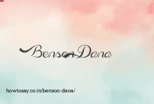 Benson Dana