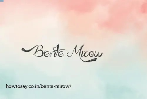 Bente Mirow