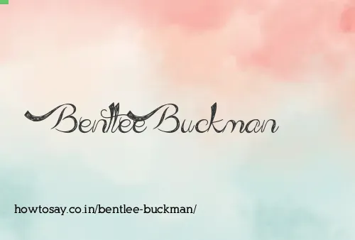 Bentlee Buckman