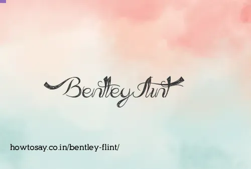 Bentley Flint