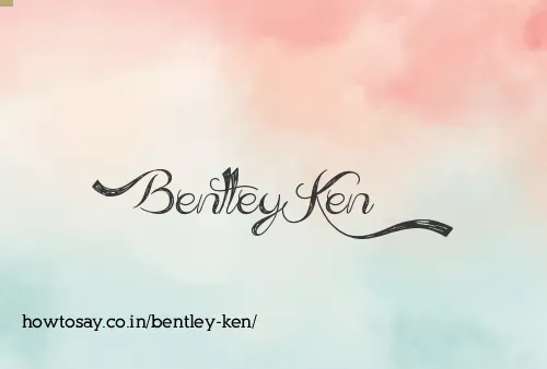 Bentley Ken